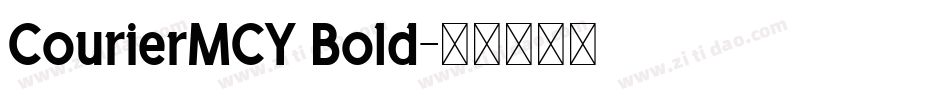 CourierMCY Bold字体转换